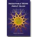 Inequitable Views About Islam