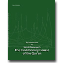 The Evolutionnary Course of the Quran